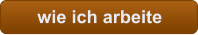 wie ich arbeite